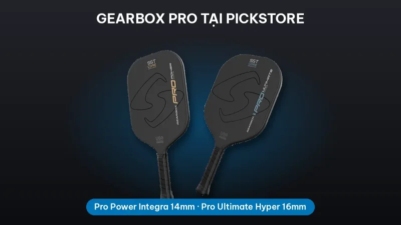Dòng Gearbox Pro Tại PickStore: Hỏi Đáp Về Pro Power Integra Và Pro Ultimate Hyper